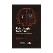 Psicología forense. Estudio de la mente criminal 2ª edición