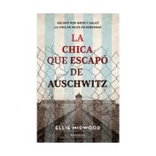 La chica que escapo de Auschwitz