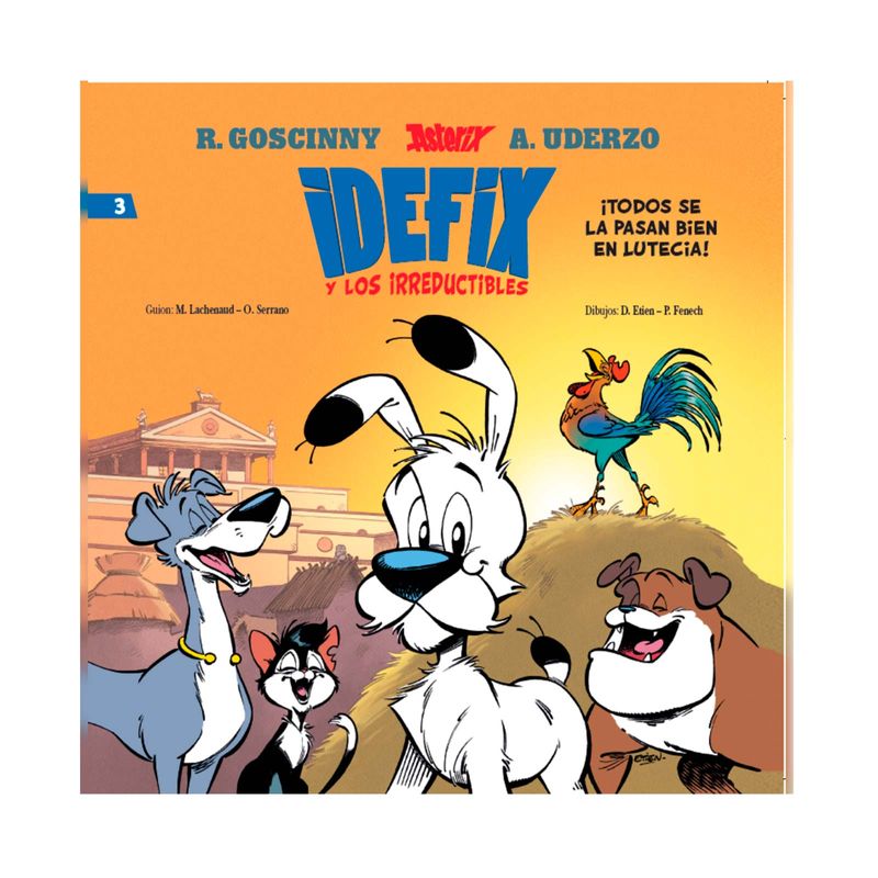 idefix-y-los-irreductibles-3-todos-se-la-pasan-bien-en-lutecia--9786075742519