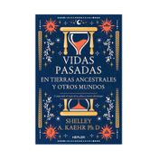 Vidas pasadas en tierras ancestrales y otros mundos