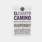 el-cuarto-camino-fragmentos-de-una-ensenanza-desconocida-9788412584196