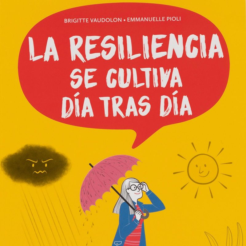 la-resiliencia-se-cultiva-dia-tras-dia-4-9789583067488