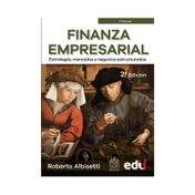 Finanza empresarial: estrategia, mercados y negocios estructurados