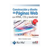 Construcción y diseño de páginas web con  HTML, css y JavaScript