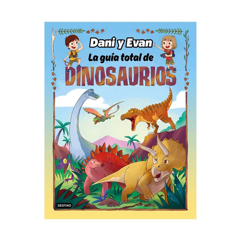 las-aventuras-de-dani-y-evan-7-la-guia-total-de-dinosaurios-9786287579361