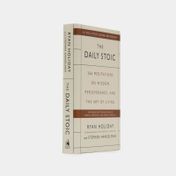The daily stoic: 366 meditations on wisdom perseverence and the art of living