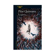 La perra (edición ilustrada)