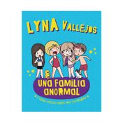 Una familia anormal: y unas vacaciones muy extrañas