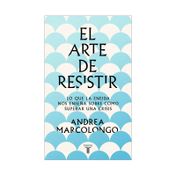 El arte de resistir