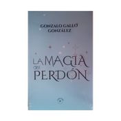 La magia del perdón