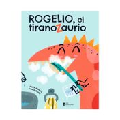 Colección amigos de papel - Rogelio, el tiranozaurio