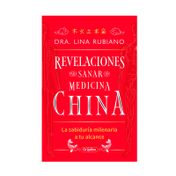 Revelaciones para sanar con medicina china