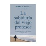 la-sabiduria-del-viejo-profesor-9788449340949
