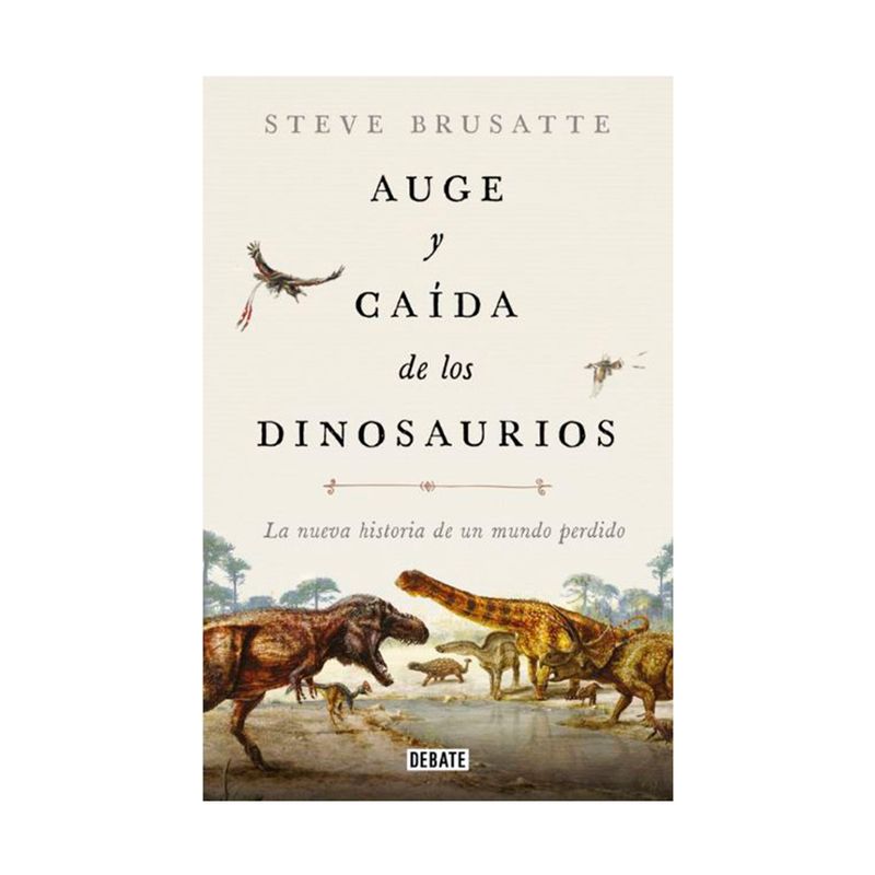 auge-y-caida-de-los-dinosaurios-9788419399991