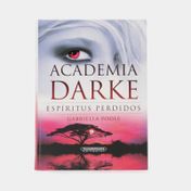 Academia Darke #4: espíritus perdidos