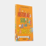 Historias sobre las matemáticas: desde los cálculos cavernícolas hasta los computadores