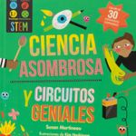 ciencia-asombrosa-y-circuitos-geniales-experimentos-sensacionales--4-9789583067587