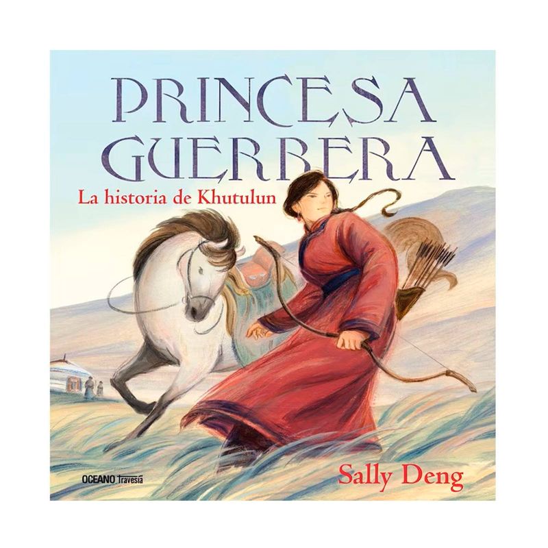 princesa-guerrera-la-historia-de-khutulun-9786075573434