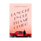 La noche en que ella me olvido