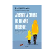 Aprende a cuidar tu niño interior