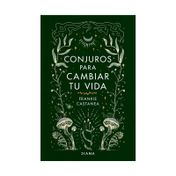 Conjuros para cambiar tu vida