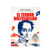 El terror Bolivariano