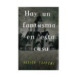 hay-un-fantasma-en-esta-casa-9786071674517