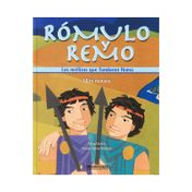 Rómulo y Remo, los mellizos que fundaron Roma