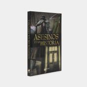 Los grandes asesinos de la historia
