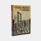 Las peores muertes de la historia