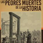 -novedad-portada-las-peores-muertes-de-la-historia-4-9788415083528