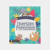 Libro de colorear: divertidos perezosos