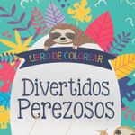 libro-para-colorear-divertidos-perezosos-4-9789974904576
