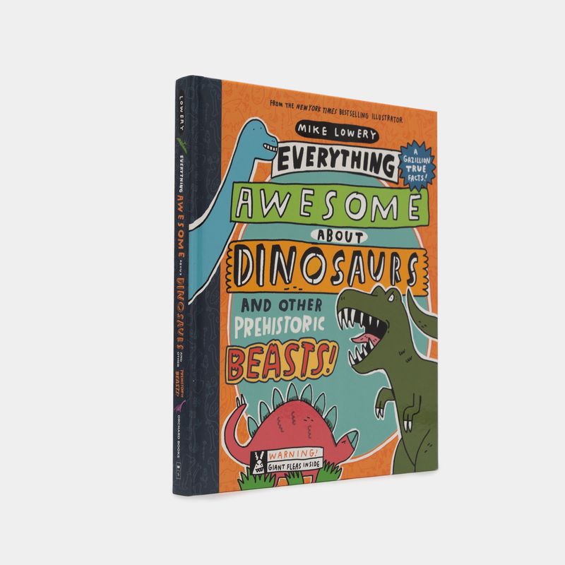 everything-awesome-about-dinosaurs-and-other-prehistoric-beasts--2-9781338359725