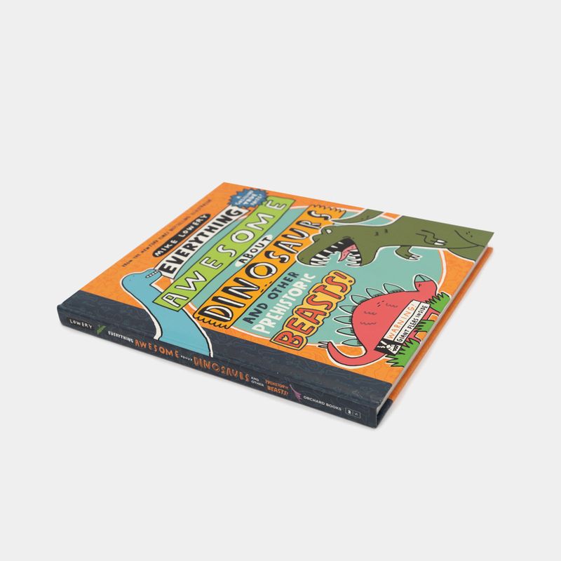 everything-awesome-about-dinosaurs-and-other-prehistoric-beasts--3-9781338359725