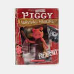 the-100-official-piggy-survival-manual-9781338864656