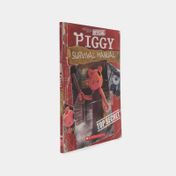 The 100% official piggy survival manual
