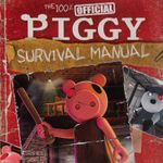 the-100-official-piggy-survival-manual-4-9781338864656