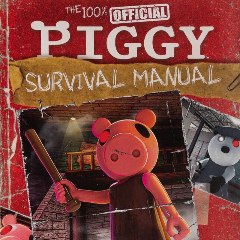 the-100-official-piggy-survival-manual-4-9781338864656
