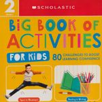 big-book-of-activities-for-kids-2-80-challenges-to-boost-learning-confidence-4-9781338883015