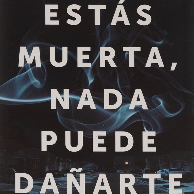 estas-muerta-nada-puede-danarte-4-9788411321884