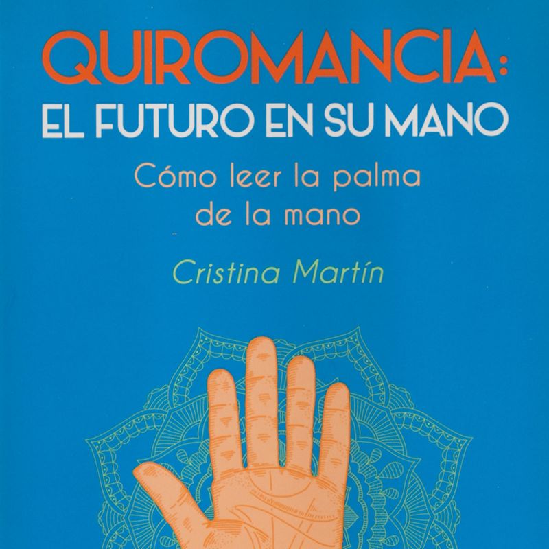 quiromancia-el-futuro-en-su-mano-4-9788417079796