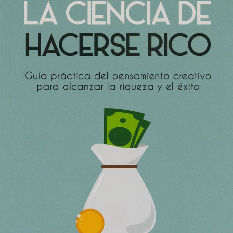 la-ciencia-de-hacerse-rico-4-9788419087683