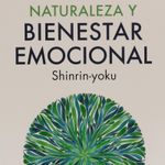 naturaleza-y-bienestar-emocional-4-9788466242516
