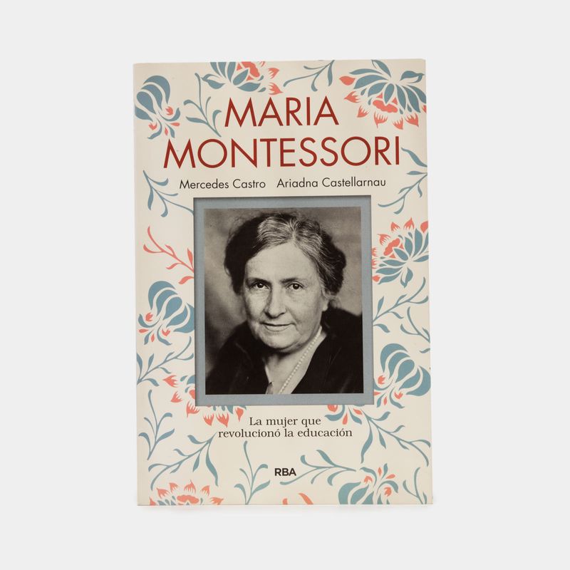 maria-montessori-la-mujer-que-revoluciono-la-educacion-9788491873440