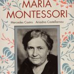 maria-montessori-la-mujer-que-revoluciono-la-educacion-4-9788491873440