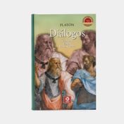 Diálogos (Gorgias, Fedón, El banquete)