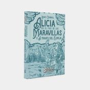 Alicia en el país de las maravillas y a través del espejo