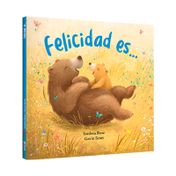 Felicidad es…