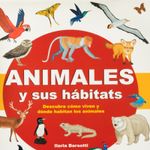 animales-y-sus-habitats-descubre-como-viven-y-donde-habitan-los-animales-4-9788497869386
